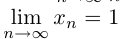Предел числовой последовательности с примерами решения