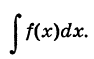 Неопределённый интеграл - определение с примерами решения
